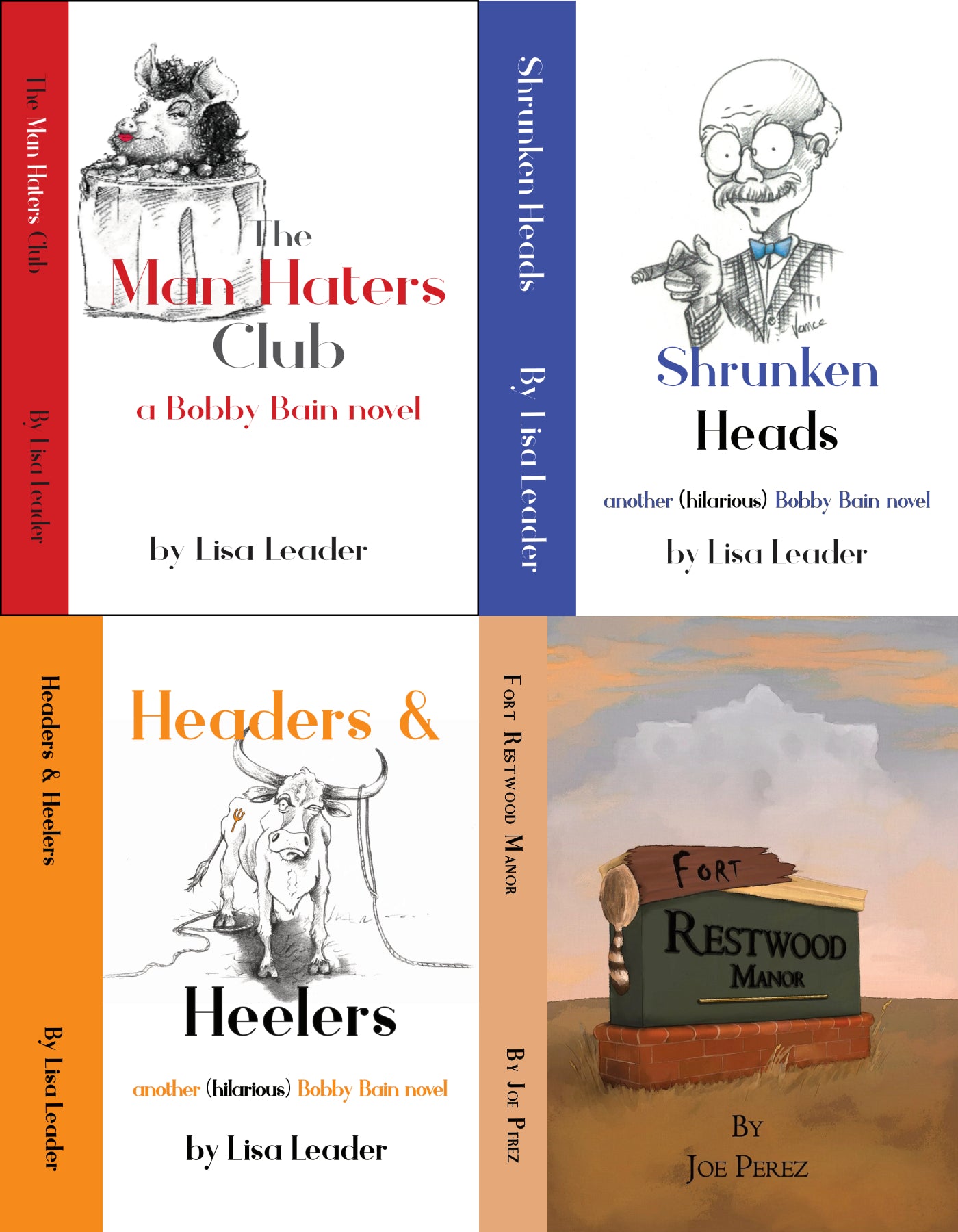 The BIG Combo - All THREE Bobby Bain Novels + Fort Restwood Manor