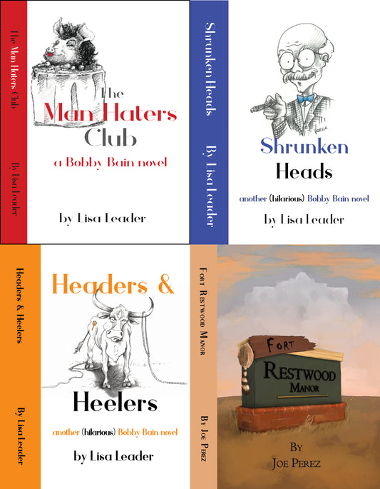 The BIG Combo - All THREE Bobby Bain Novels + Fort Restwood Manor