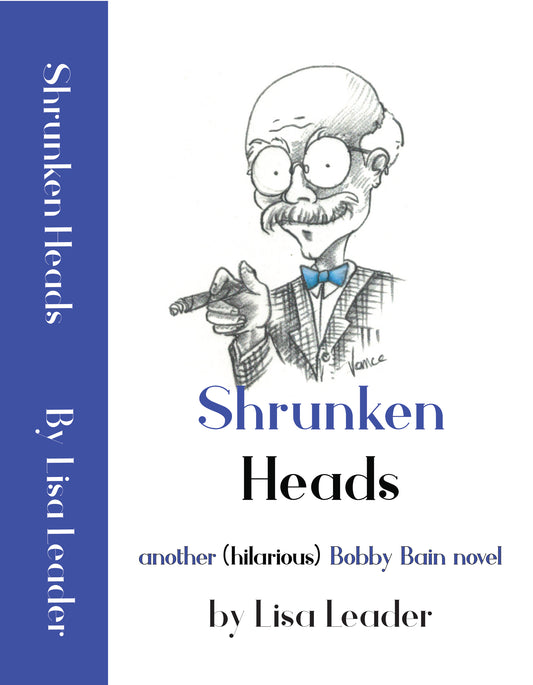 Shrunken Heads by Lisa Leader